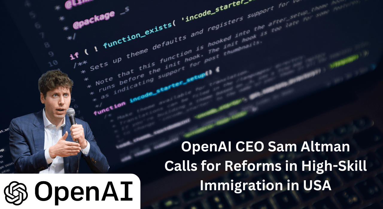 Open Ai CEO Sam Altman about Immigration policy