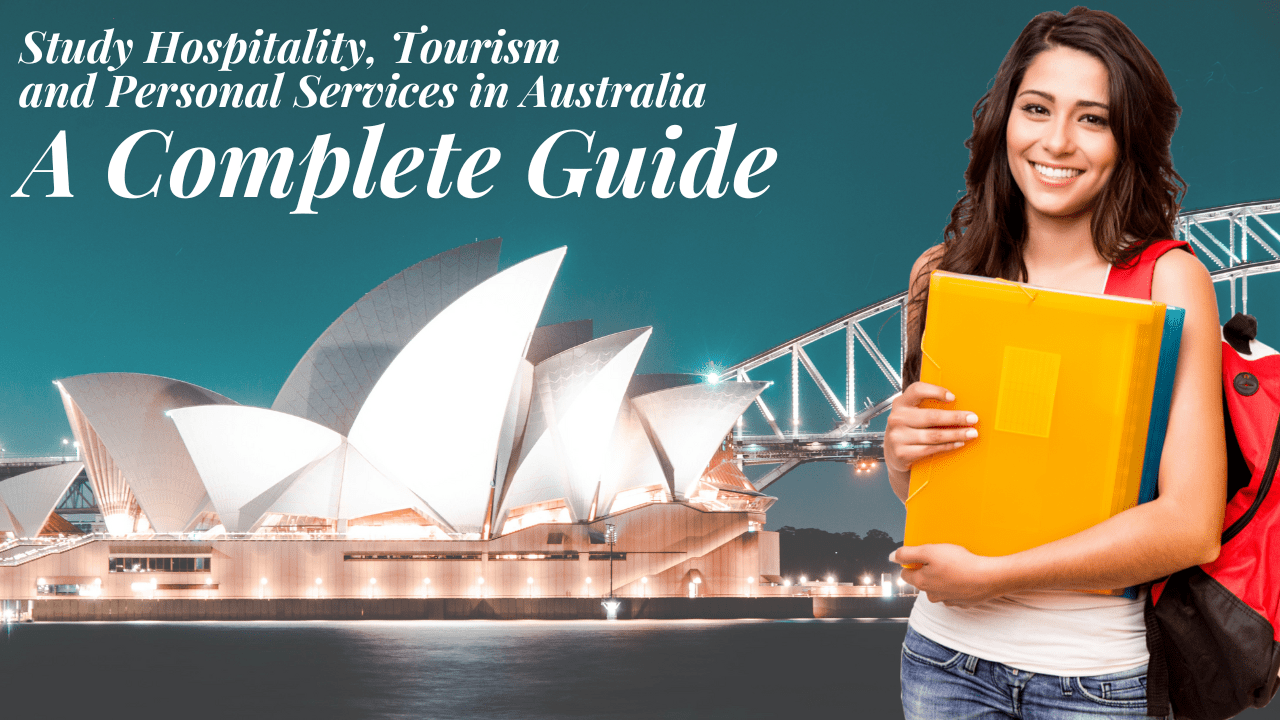 Australia Student visa for hospitality studies