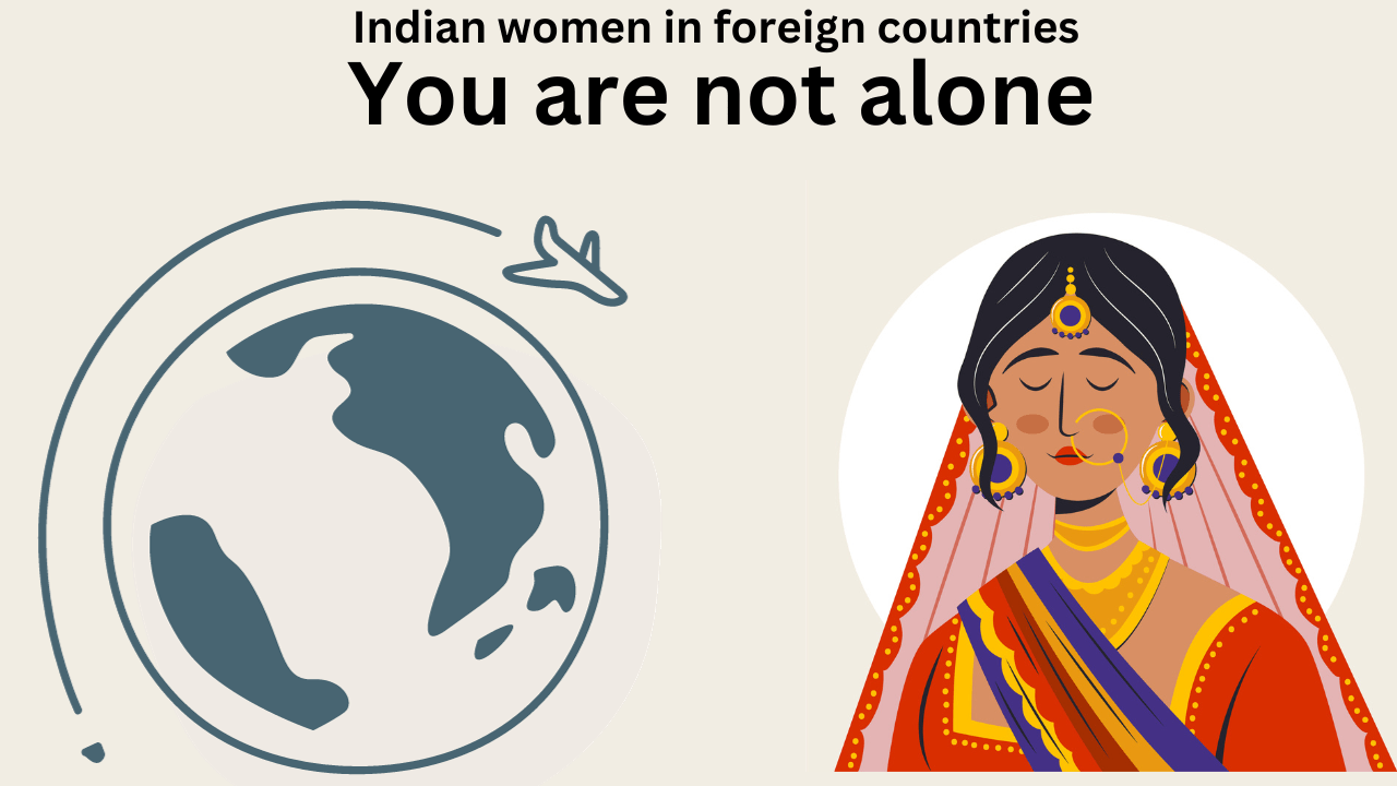 LIST OF ORGANIZATIONS TO HELP INDIAN WOMEN ABROAD