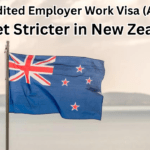 Accredited Employer Work Visa (AEWV)  to Get Stricter in New Zealand